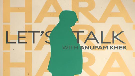 Let’s talk Bharat with Anupam Kher
